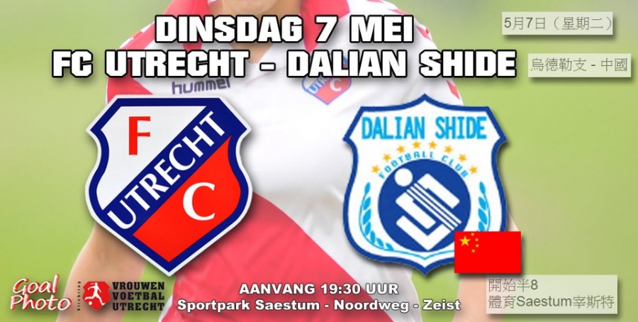 Dinsdag 7 mei FC Utrecht - Dalian Shide