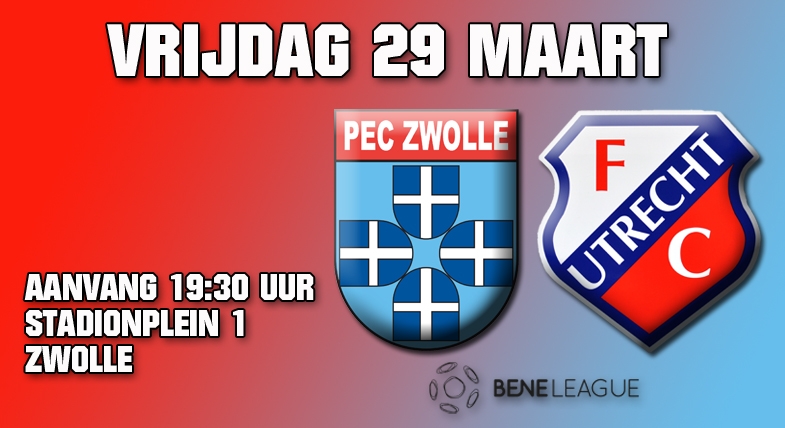 Vrijdag 29 maart PEC Zwolle - FC Utrecht
